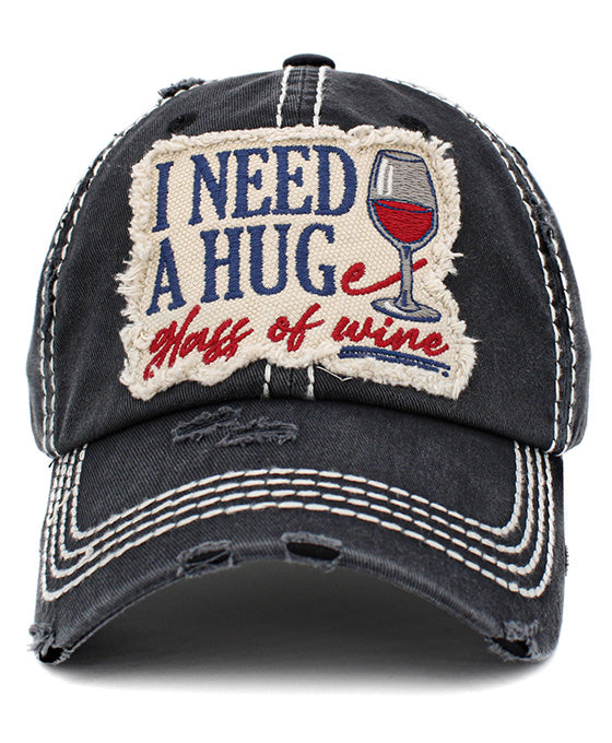 I Need A Huge Glass of Wine Vintage Ball Cap