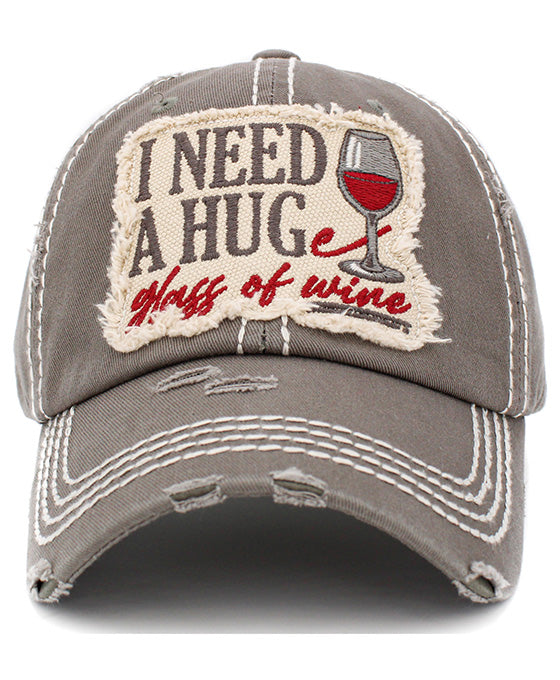 I Need A Huge Glass of Wine Vintage Ball Cap