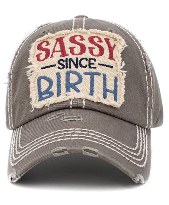 Sassy Since Birth Vintage Ball Cap