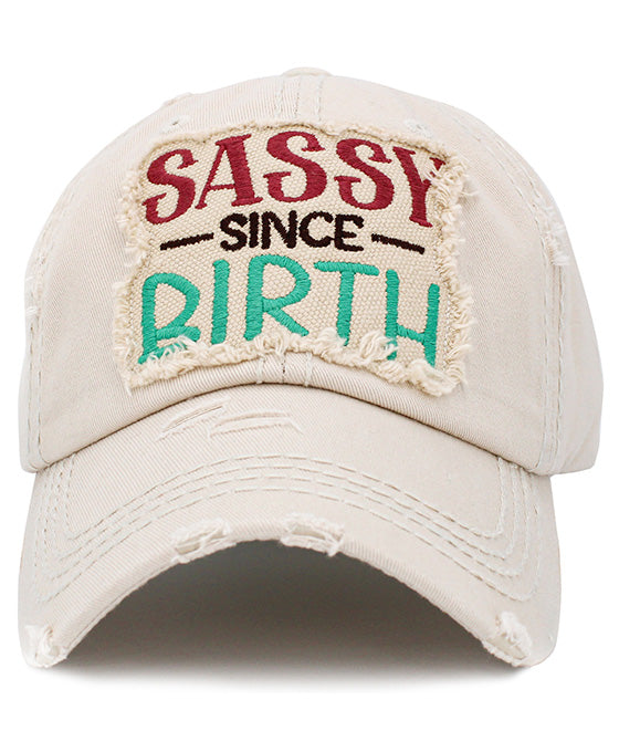 Sassy Since Birth Vintage Ball Cap