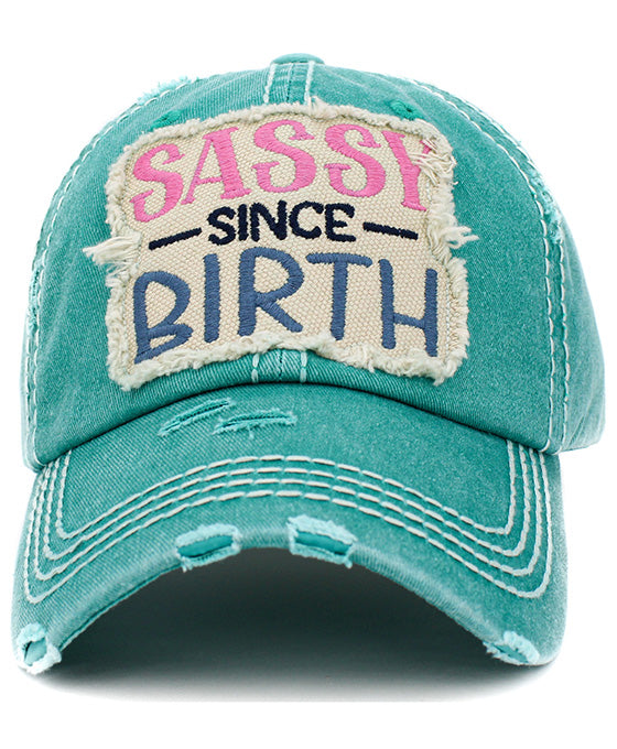 Sassy Since Birth Vintage Ball Cap